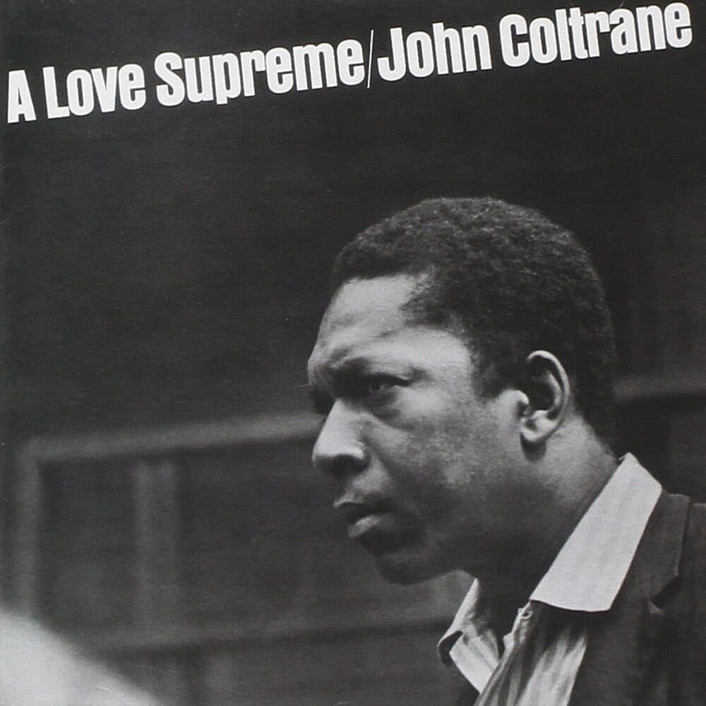 John Coltrane, A Love Supreme