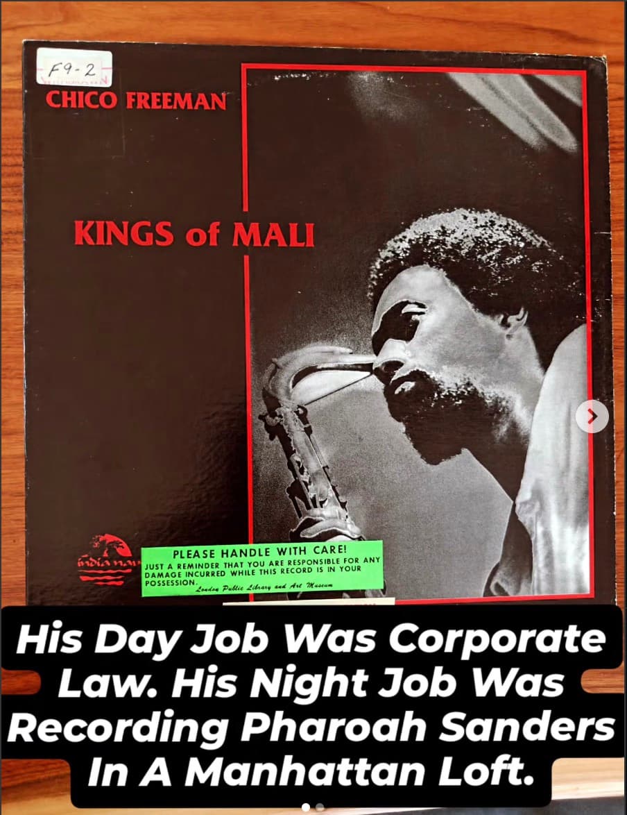 His day job was corporate law. His night job was recording Pharoah Sanders.